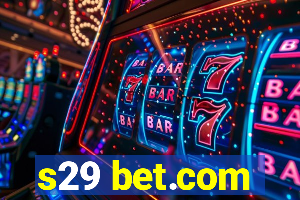 s29 bet.com